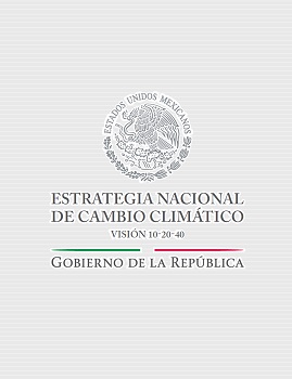 Estrategia Nacional de Cambio Climático. Visión 10-20-40